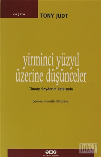 Yirminci Yüzyıl Üzerine Düşünceler